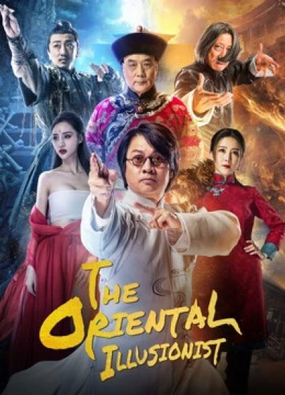 Ảo Thuật Sư (The Oriental Illusionist) [2021]