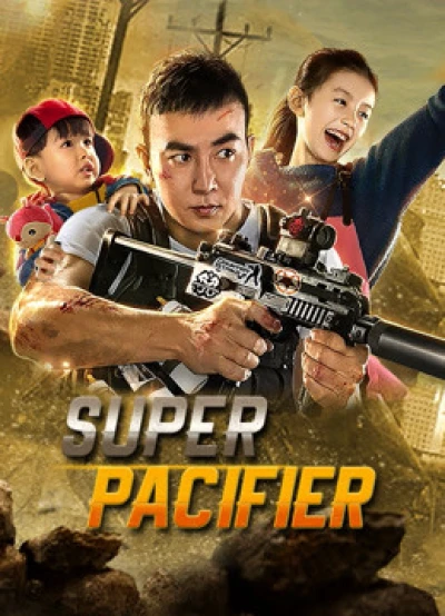 Bố Bỉm Sữa Cực Mạnh (Super Pacifier) [2020]