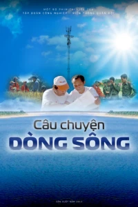 Câu Chuyện Dòng Sông - Câu Chuyện Dòng Sông (2012)