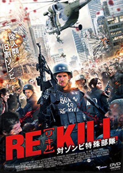 Chiến Trận Chống Zombie (Re-Kill) [2015]