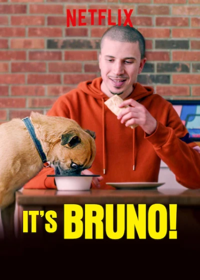 Chú chó Bruno (It's Bruno!) [2019]