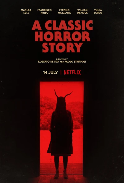 Chuyện kinh dị kinh điển (A Classic Horror Story) [2021]