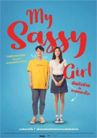 Cô Nàng Ngổ Ngáo (Bản Thái) - My Sassy Girl (Thailand Version) (2021)