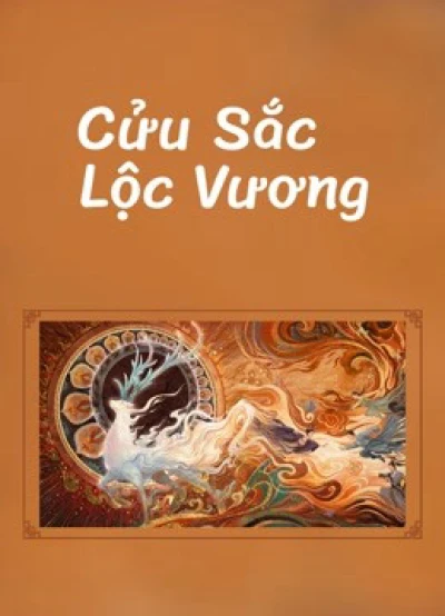 Cửu Sắc Lộc Vương (Nine colors deer king) [2022]