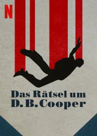 D.B. Cooper: Kỳ án Không Tặc - D.B. Cooper: Where Are You?! (2022)