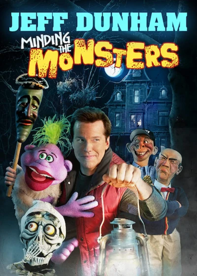 Để Mắt Tới Lũ Quỷ (Jeff Dunham: Minding the Monsters) [2012]