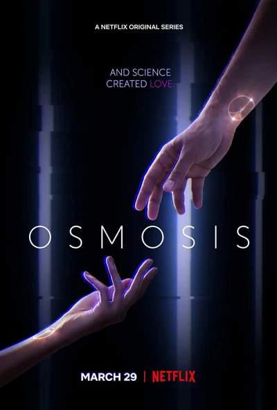 Dữ liệu tình yêu (Osmosis) [2019]