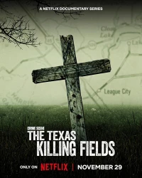 Hiện Trường Vụ Án: Cánh Đồng Chết Ở Texas - Crime Scene: The Texas Killing Fields (2022)