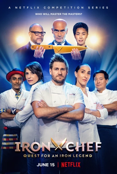 Iron Chef: Tìm kiếm đầu bếp huyền thoại (Iron Chef: Quest for an Iron Legend) [2022]