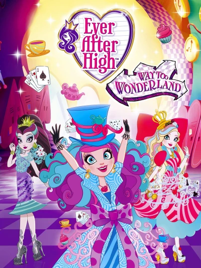 Mãi mãi về sau (Phần 3) (Ever After High (Season 3)) [2015]