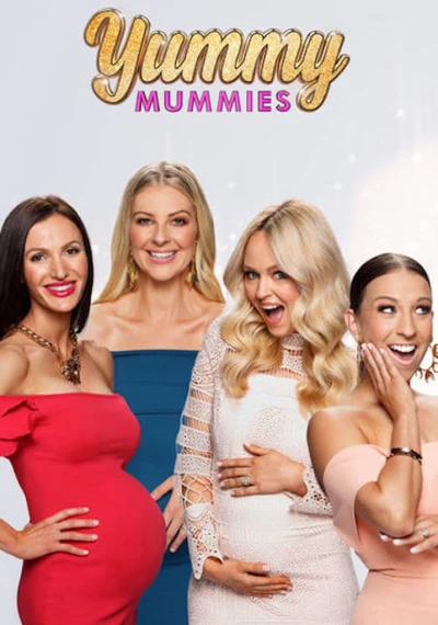 Mẹ bầu nóng bỏng (Phần 1) (Yummy Mummies (Season 1)) [2018]