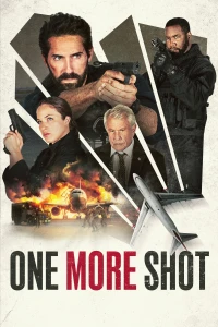 Một Phát Nữa - One More Shot (2024)