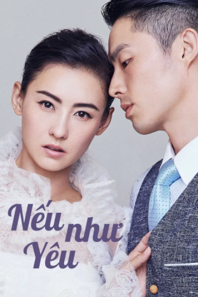 Nếu Như Yêu (Love Won't Wait) [2018]