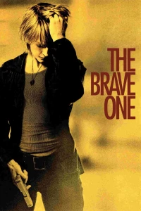 Người Dũng Cảm - The Brave One (2007)