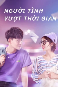 Người Tình Vượt Thời Gian - Oh My Drama Lover (2020)