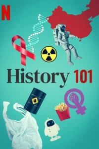 Nhập Môn Lịch Sử (Phần 1) - History 101 (Season 1) (2020)