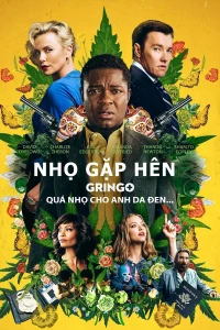 Nhọ Gặp Hên - Gringo (2018)