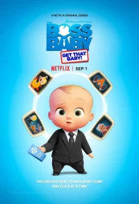 Nhóc Trùm: Bắt Em Bé Đó! - The Boss Baby: Get That Baby! (2020)