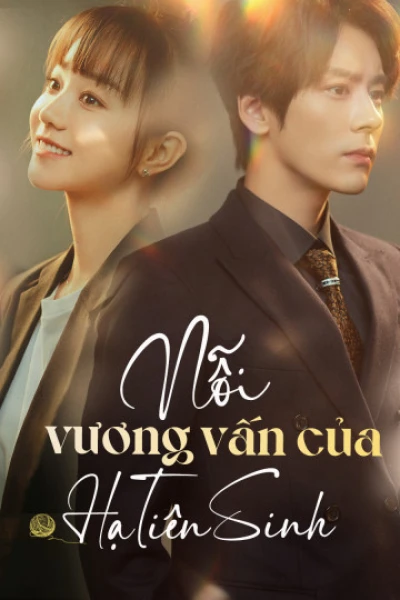 Nỗi Vương Vấn Của Hạ Tiên Sinh (Unforgettable Love ) [2021]