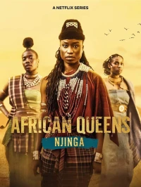 Nữ Vương Châu Phi: Njinga - African Queens: Njinga (2023)