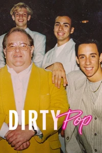 Pop bẩn: Vụ lừa đảo nhóm nhạc nam - Dirty Pop: The Boy Band Scam (2024)