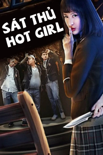 Sát Thủ Hotgirl (Evil Babe Set Me Free) [2018]