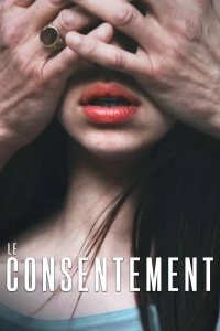 Sự Đồng Ý Của Cô Gái Pháp - Consent (2023)