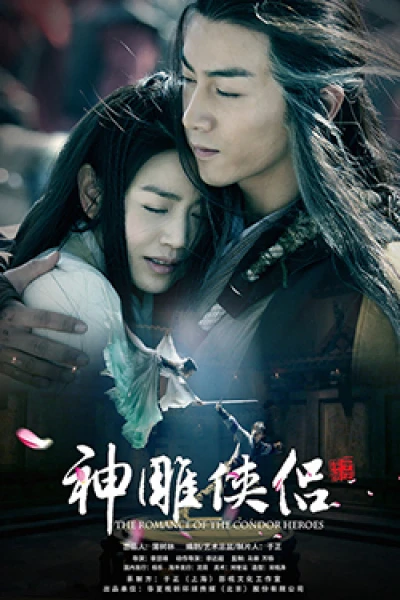 Tân Thần Điêu Đại Hiệp (The Romance Of The Condor Heroes ) [2014]