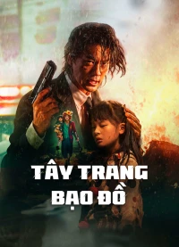 Tây Trang Bạo Đồ - Desperado (2024)