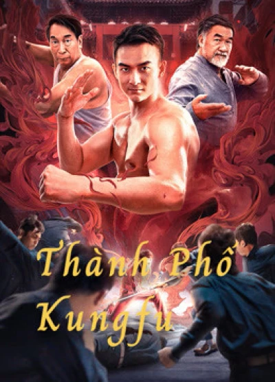 Thành Phố Kungfu (The City of Kungfu) [2020]