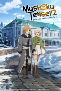 Thất Nghiệp Chuyển Sinh - Phần 2 - Part 2 - Mushoku Tensei: Jobless Reincarnation - Season 2 - Cour 2 (2024)