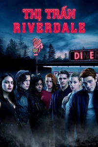 Thị Trấn Riverdale (Phần 1) - Riverdale (Season 1) (2017)