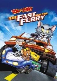 Tom và Jerry: Quá Nhanh Quá Nguy Hiểm - Tom and Jerry: The Fast and the Furry (2005)