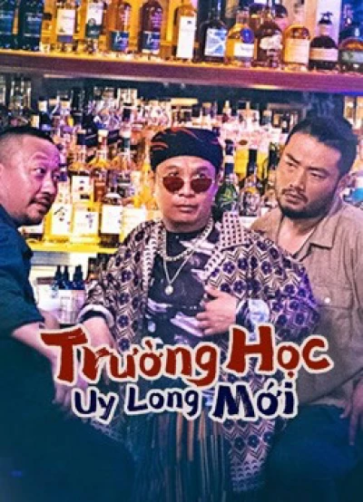 Trường Học Uy Long Mới (Fight Back to School) [2021]