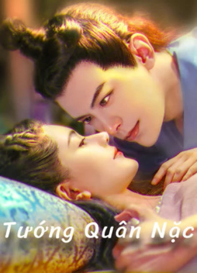 Tướng Quân Nặc (Fall in Love With My King) [2020]