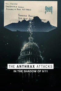 Vụ Tấn Công Bệnh Than Tại Mỹ - The Anthrax Attacks (2022)