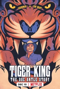 Vua Hổ: Chuyện Về Doc Antle - Tiger King: The Doc Antle Story (2021)